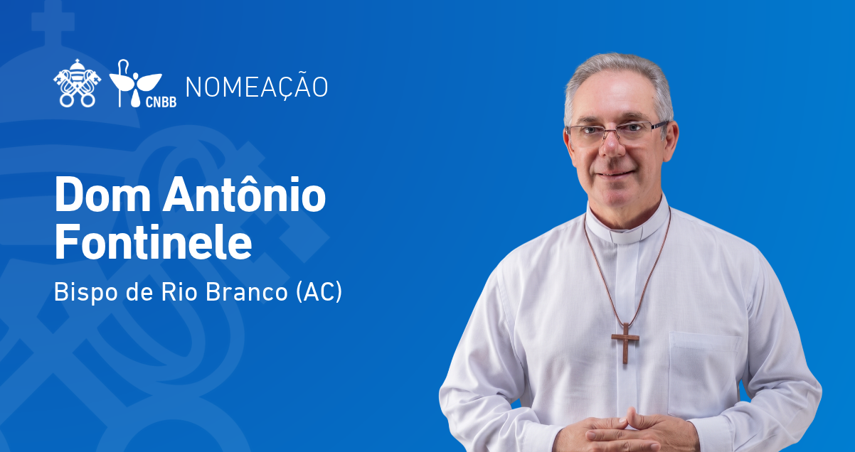 Papa Leão XIV nomeia dom Antônio Fontinele como bispo da diocese de Rio Branco, no Acre