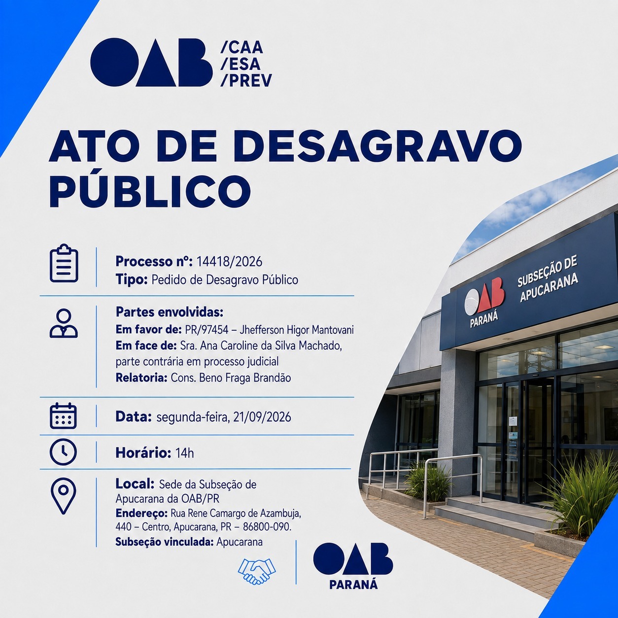 OAB-PR realiza desagravo público em favor do advogado Jhefferson Higor Mantovani nesta segunda-feira