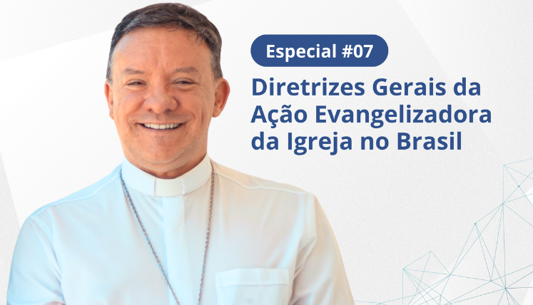Solenidade do Sagrado Coração de Jesus inspira reflexão de dom Leomar ao falar sobre as novas DGAE