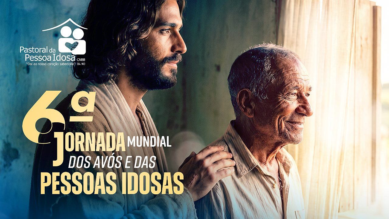 Pastoral da Pessoa Idosa lança campanha da 6ª Jornada Mundial dos Avós e das Pessoas Idosas